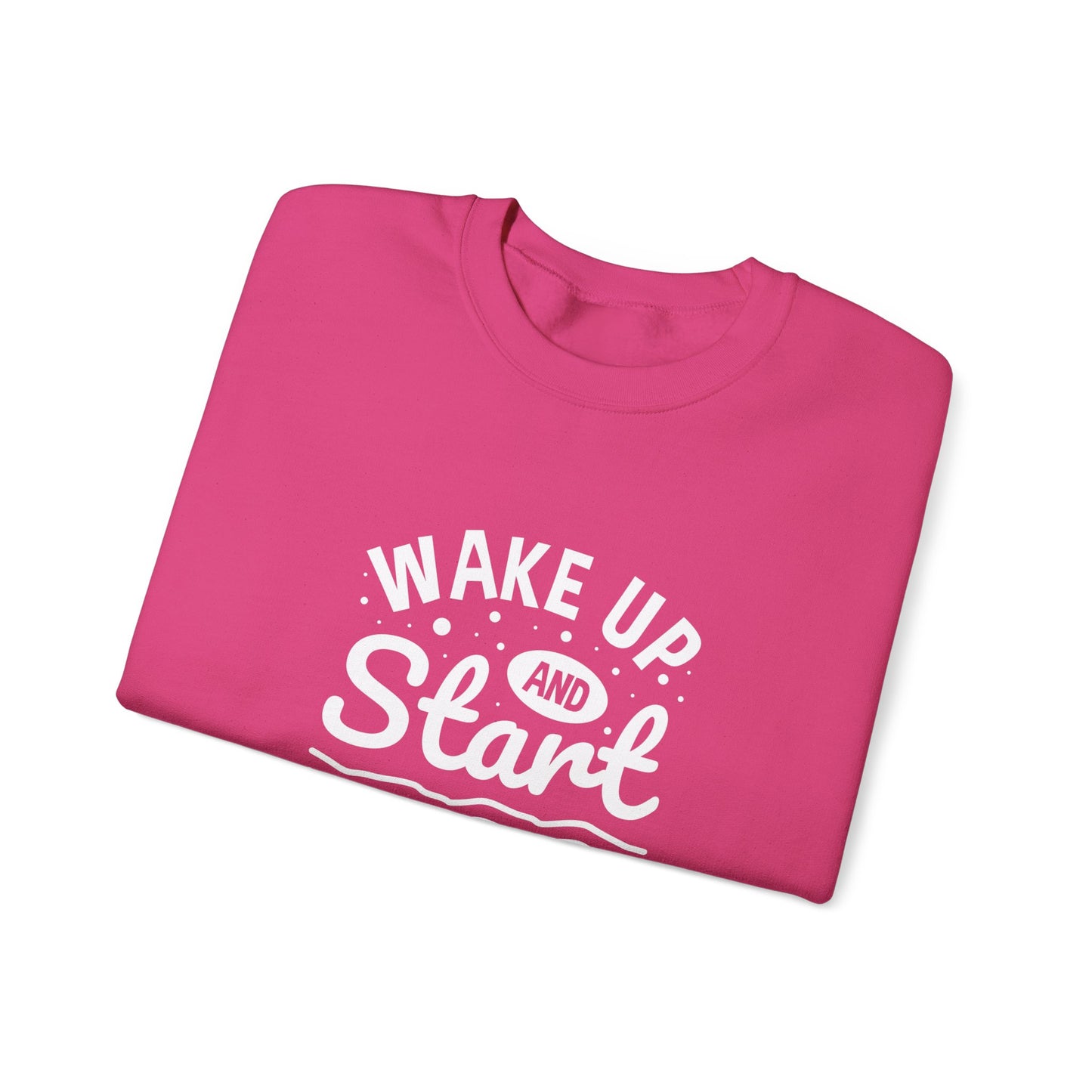 Wake Up And Start Doing Unisex Heavy Blend™ Crewneck Sweatshirt