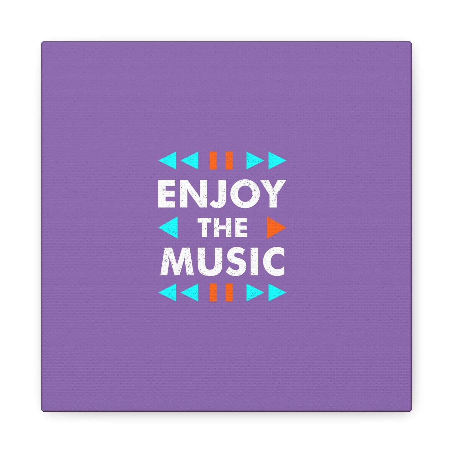 Enjoy The Music Matte Canvas, Stretched, 1.25"