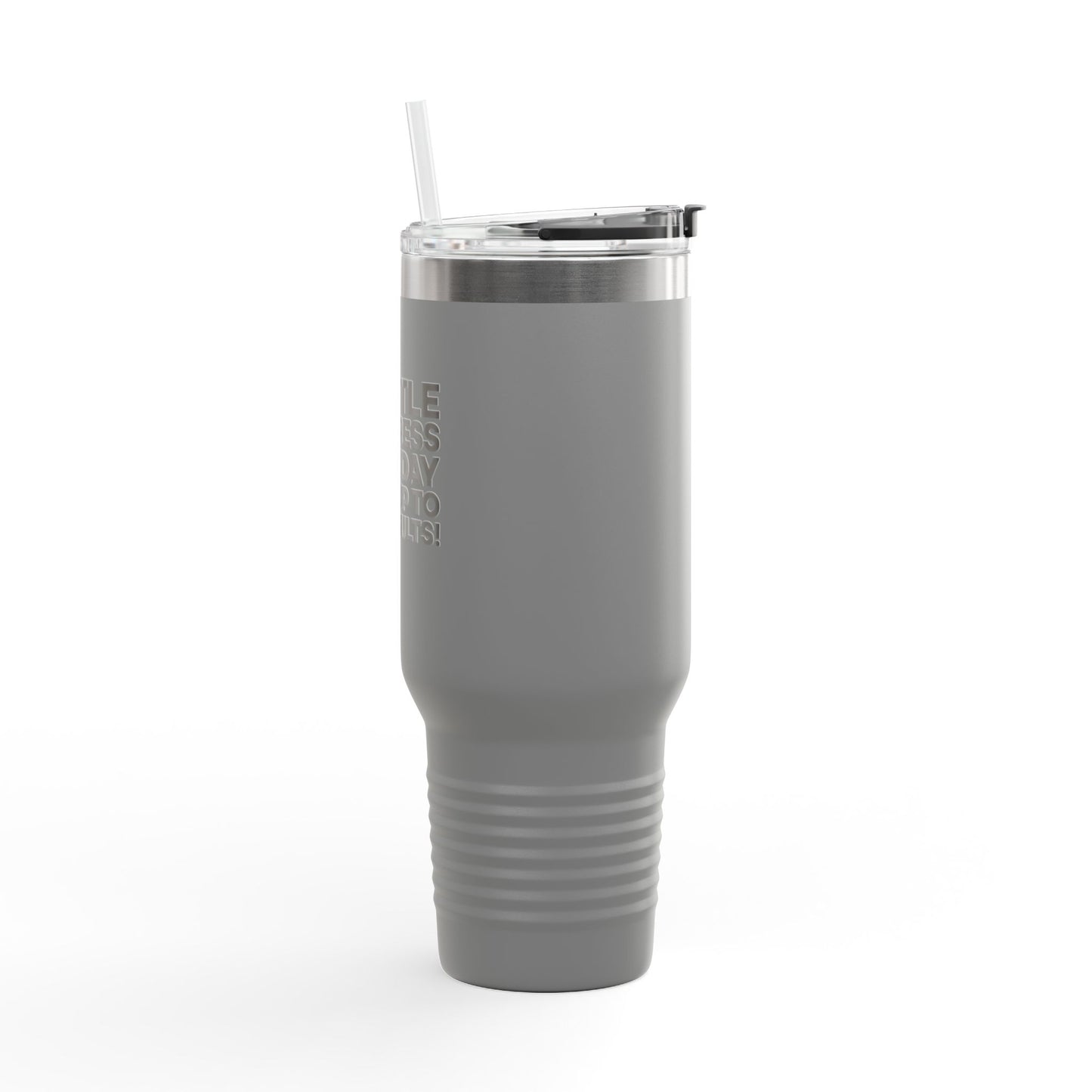 A Little Progress Each Day Adds Up To Big Results! Insulated Travel Mug, 40oz