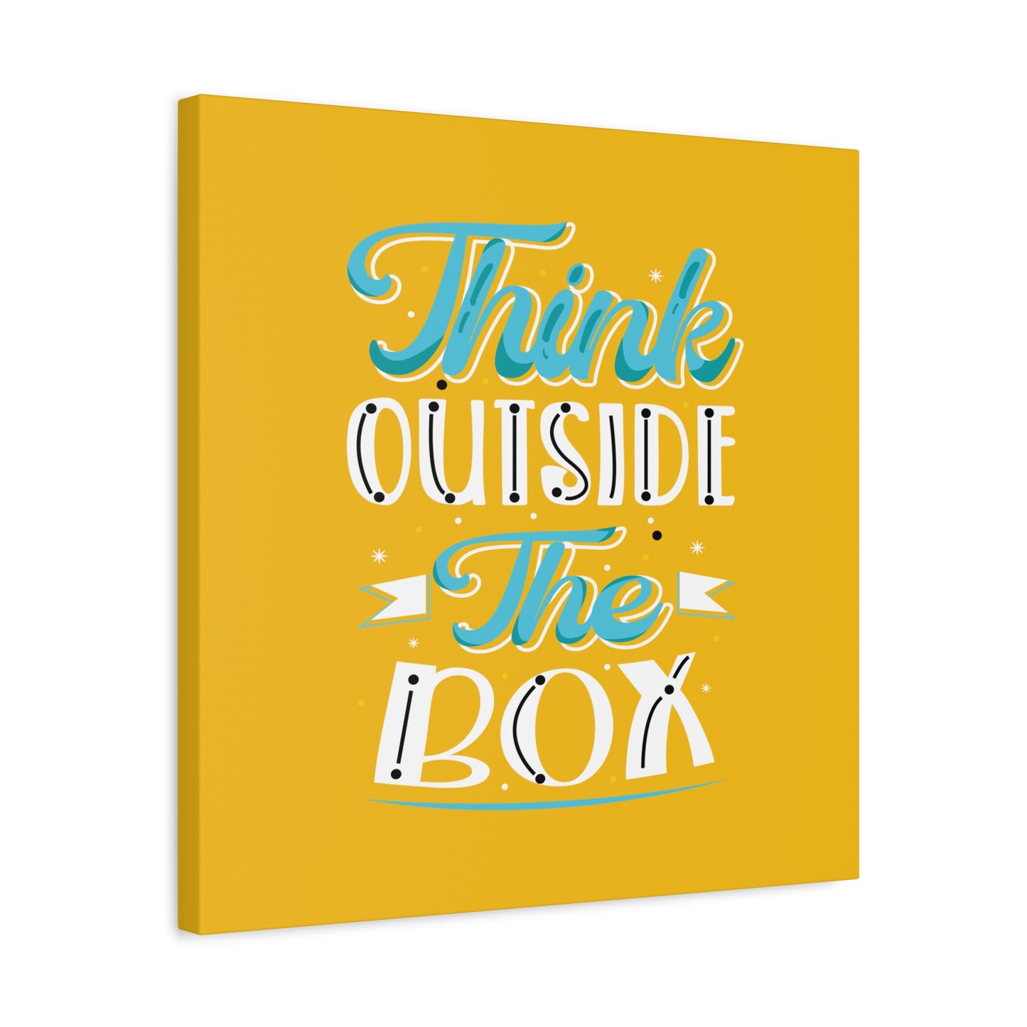 Think Outside The Box Matte Canvas, Stretched, 1.25"