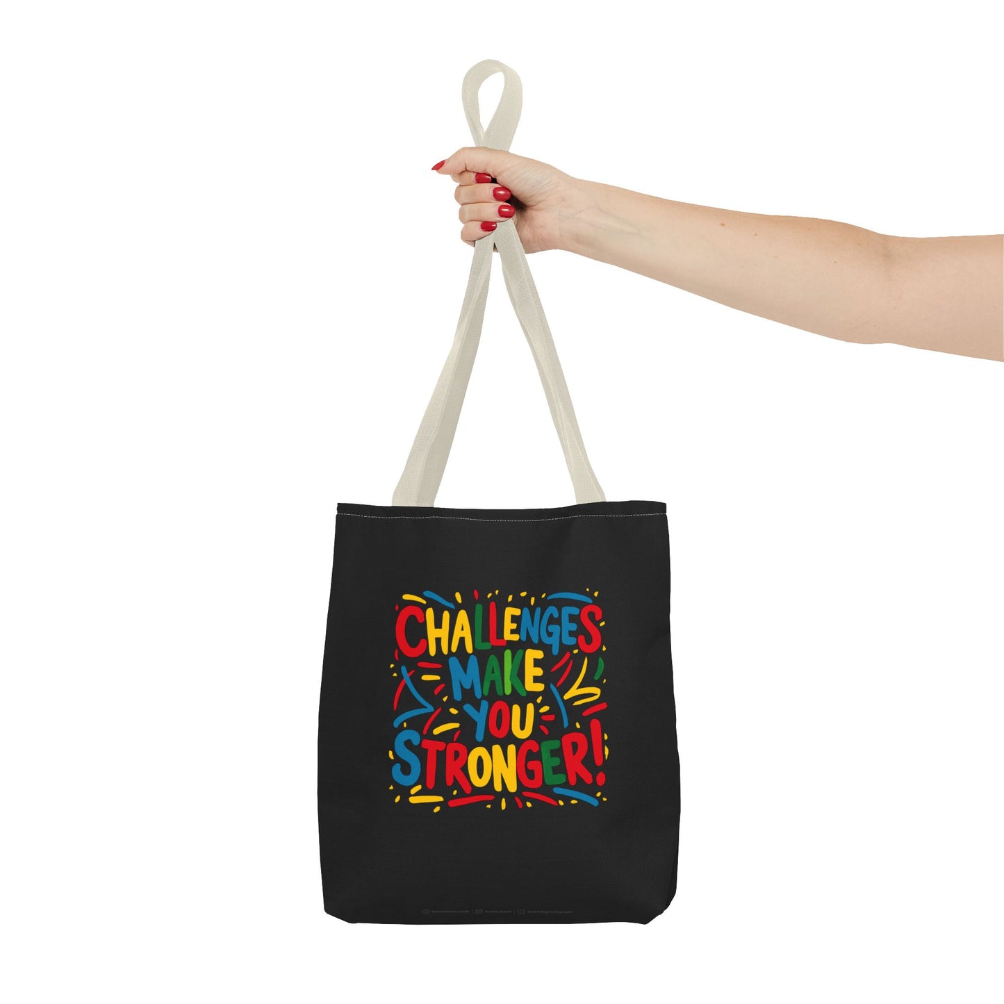 Challenges Make You Stronger! Tote Bag (AOP)