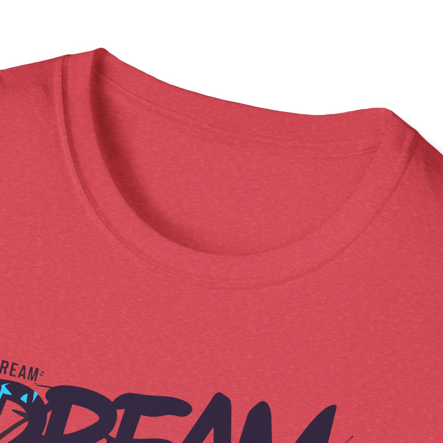 Dream Motivation Unisex Softstyle T-Shirt