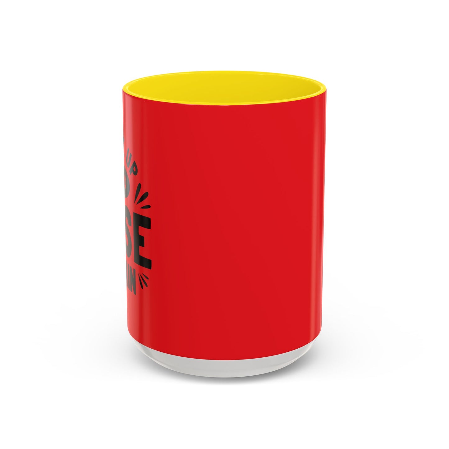 Wake Up And Rise Again Accent Coffee Mug (11, 15oz)