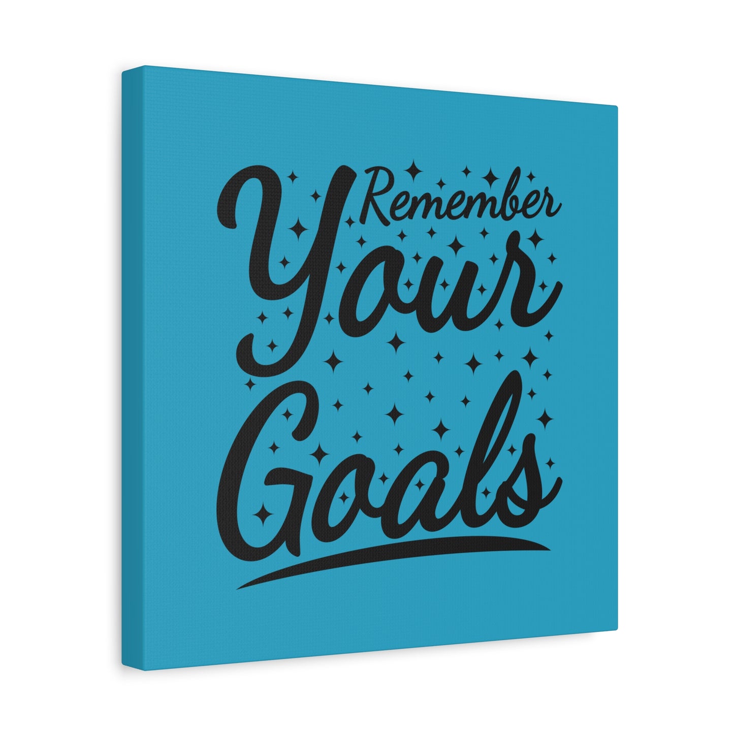 Remember Your Goals Matte Canvas, Stretched, 1.25"