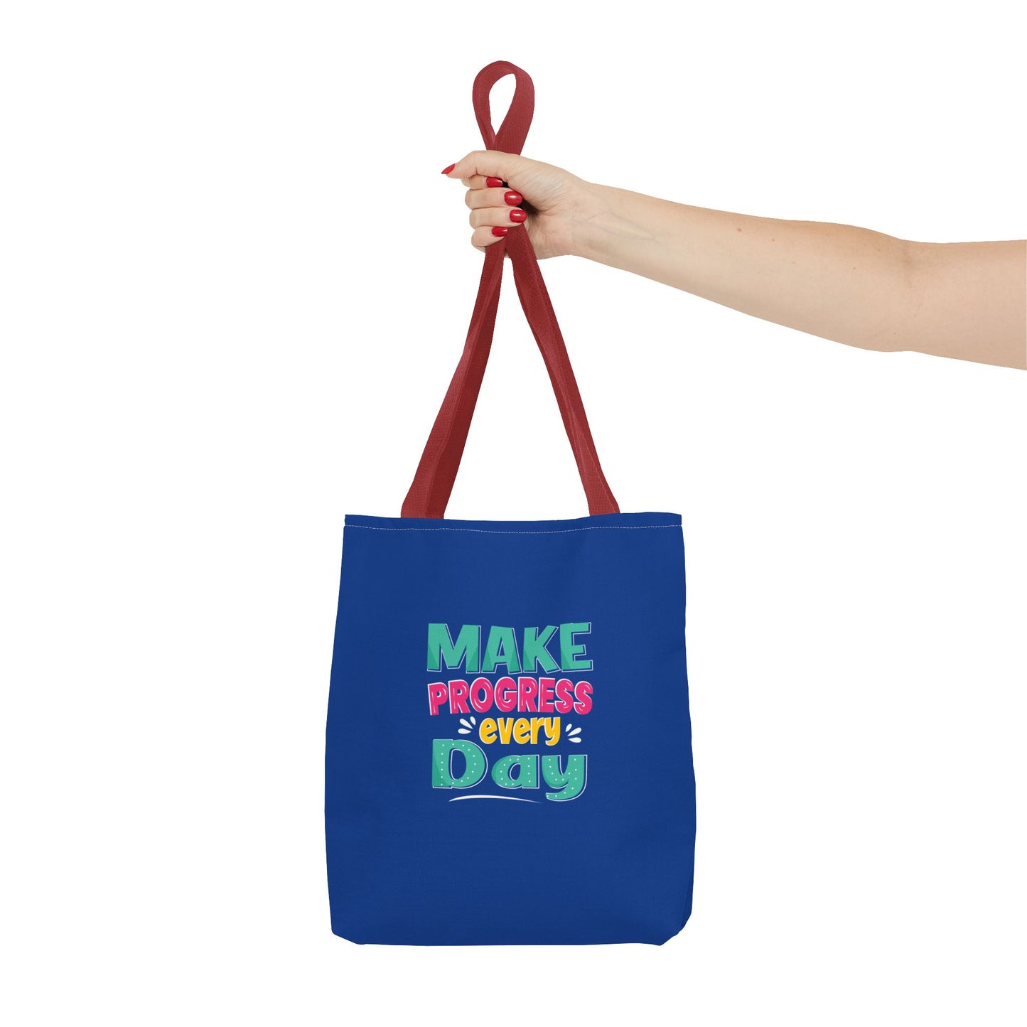 Make Progress Every Day Tote Bag (AOP)