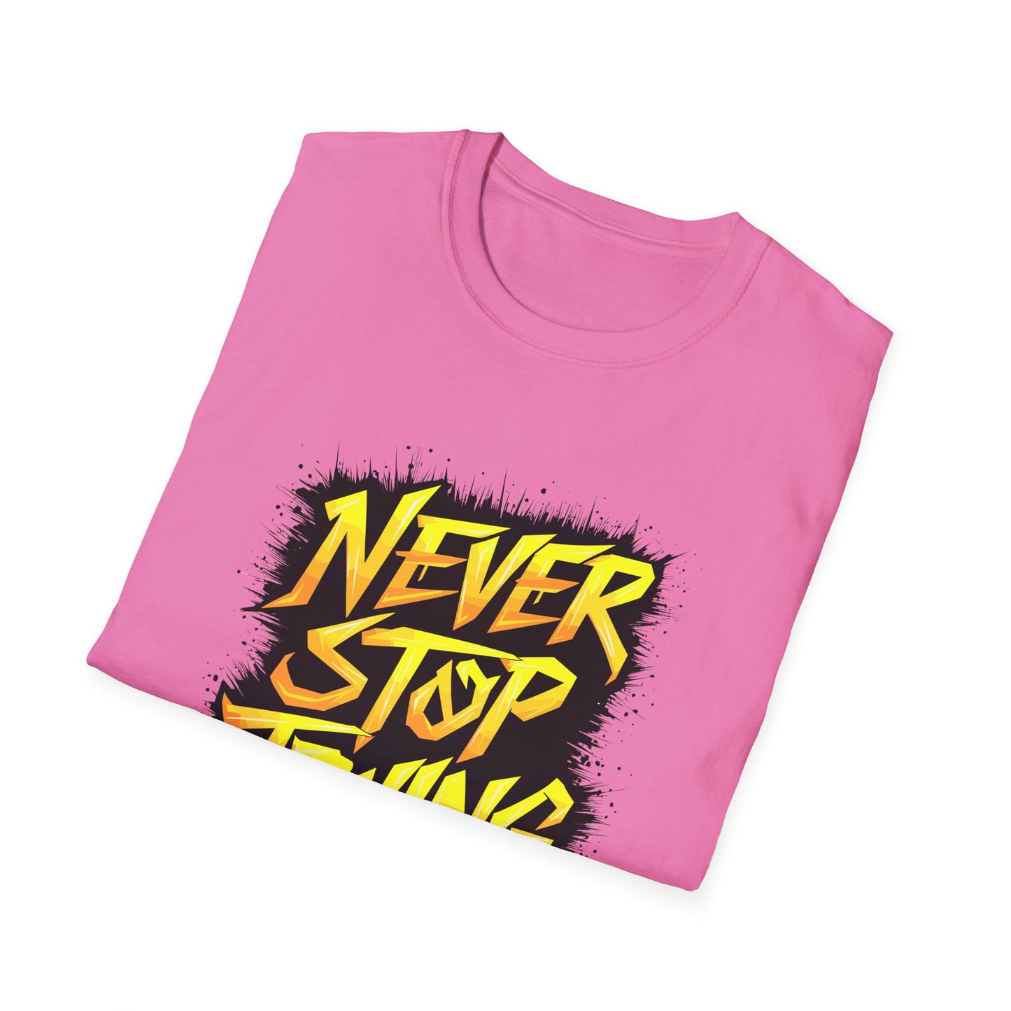Never Stop Trying Unisex Softstyle T-Shirt