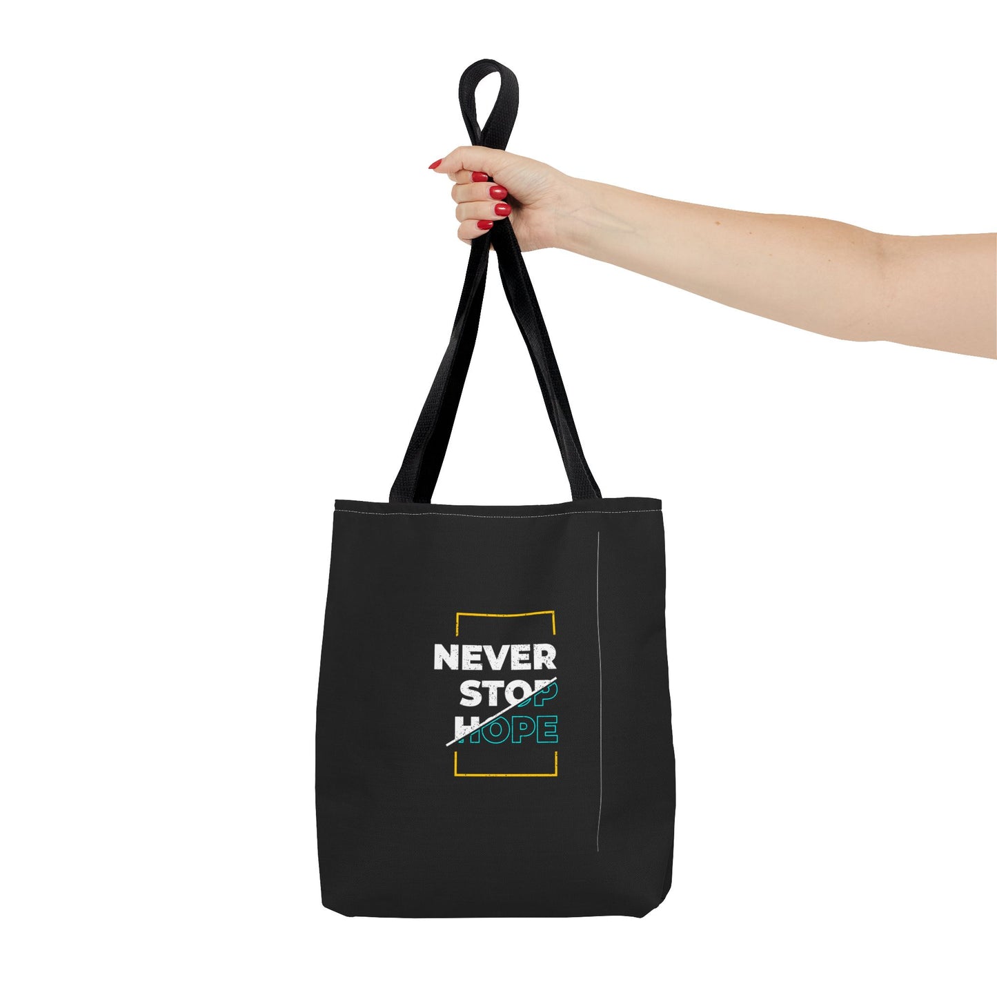Never Stop Hope Tote Bag (AOP)