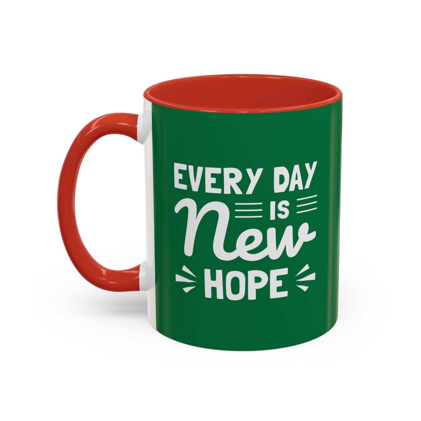 Everyday Is New Hope Accent Coffee Mug (11, 15oz)