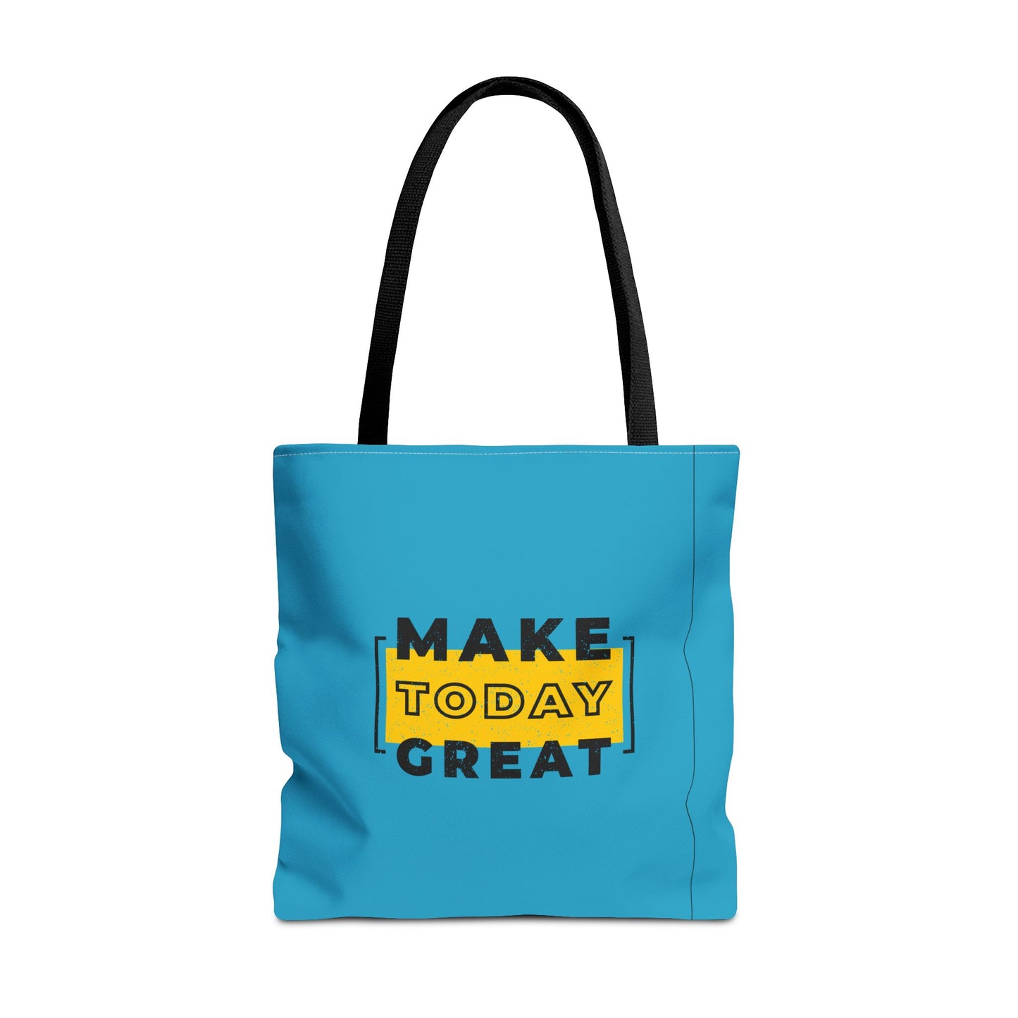 Make Today Great Tote Bag (AOP)