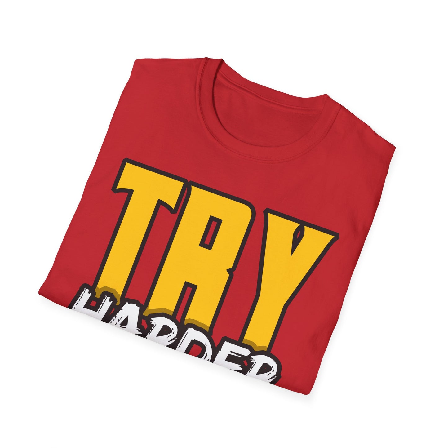 Try Harder Today Unisex Softstyle T-Shirt