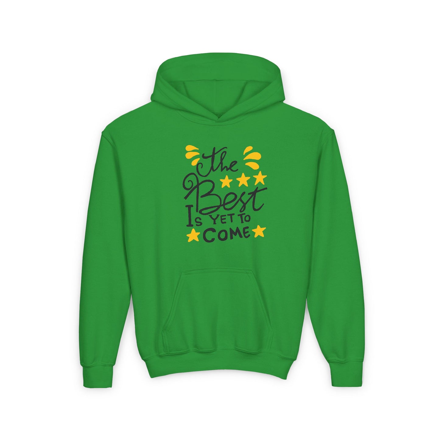 The Best Is Yet To Come Youth Heavy Blend Hooded Sweatshirt