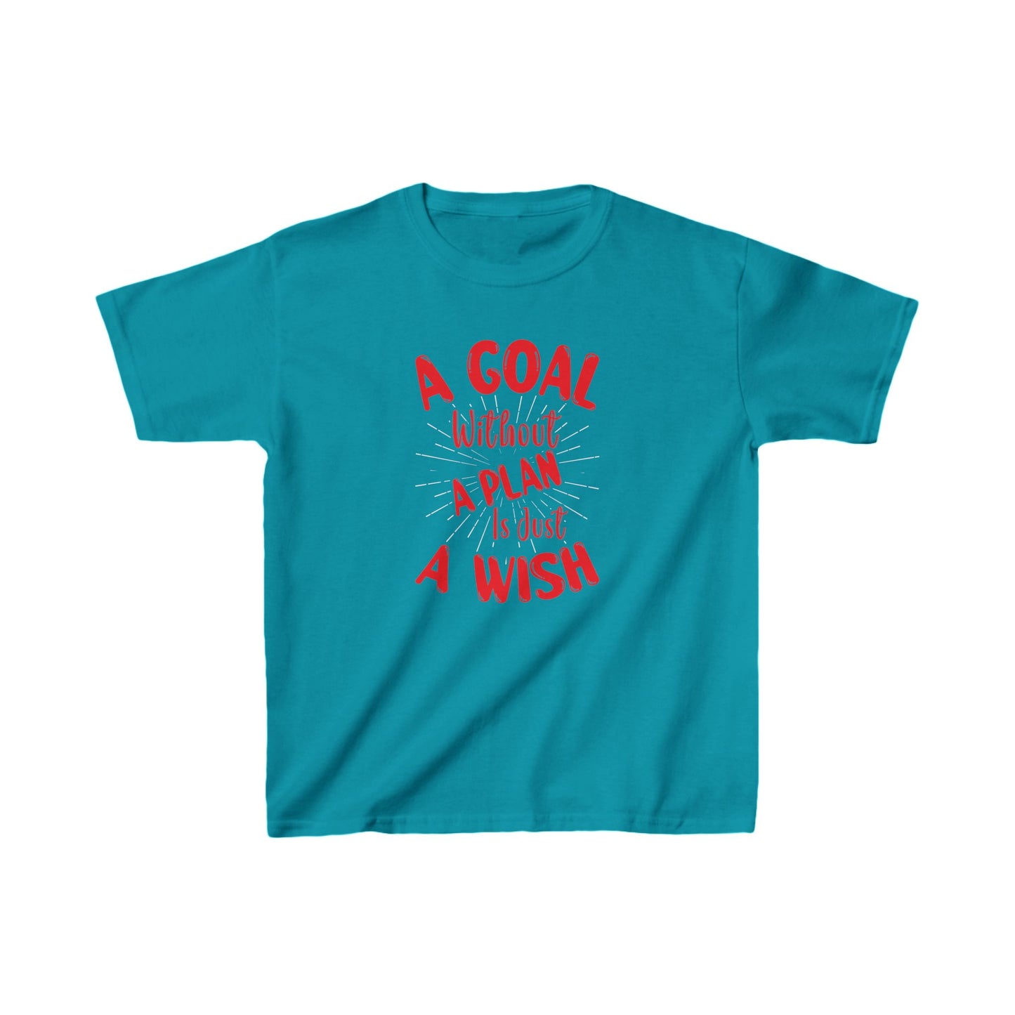 A Goal Without A Plan Is Just A Wish Kids Heavy Cotton™ Tee
