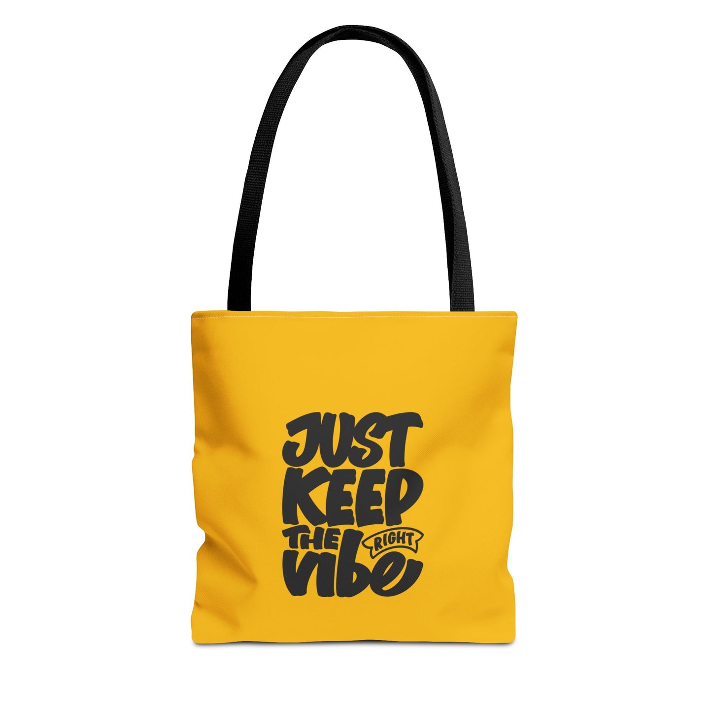 Just Keep The Right Vibe Tote Bag (AOP)