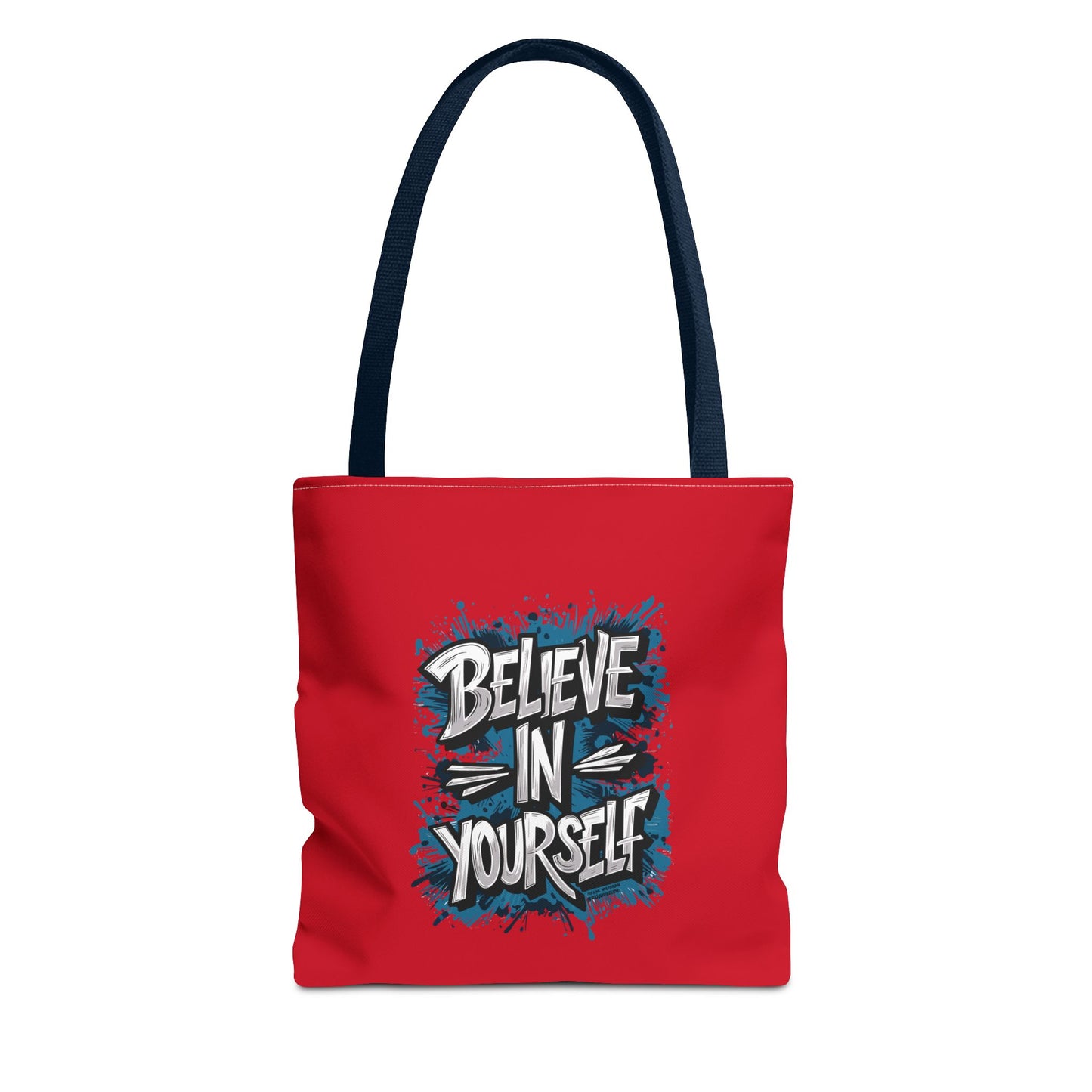 Believe In Yourself Tote Bag (AOP)