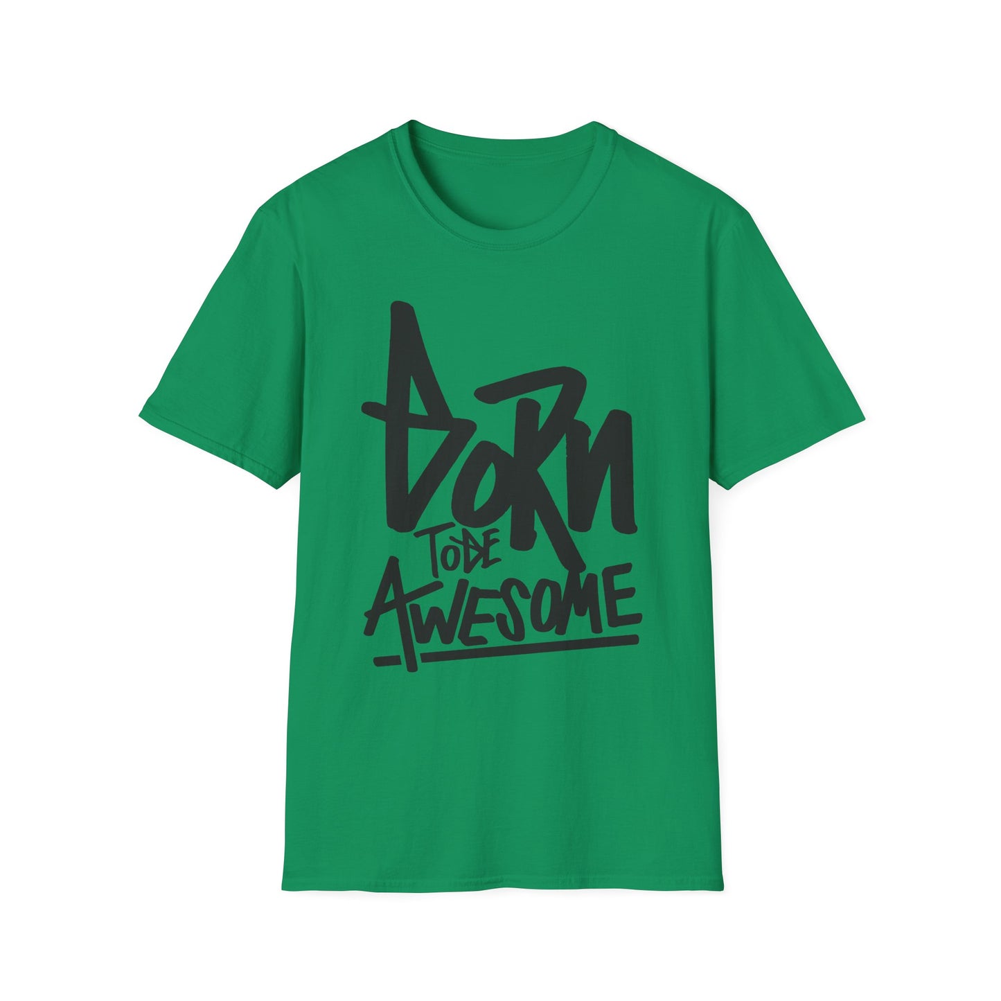 Born To Be Awesome  Unisex Softstyle T-Shirt