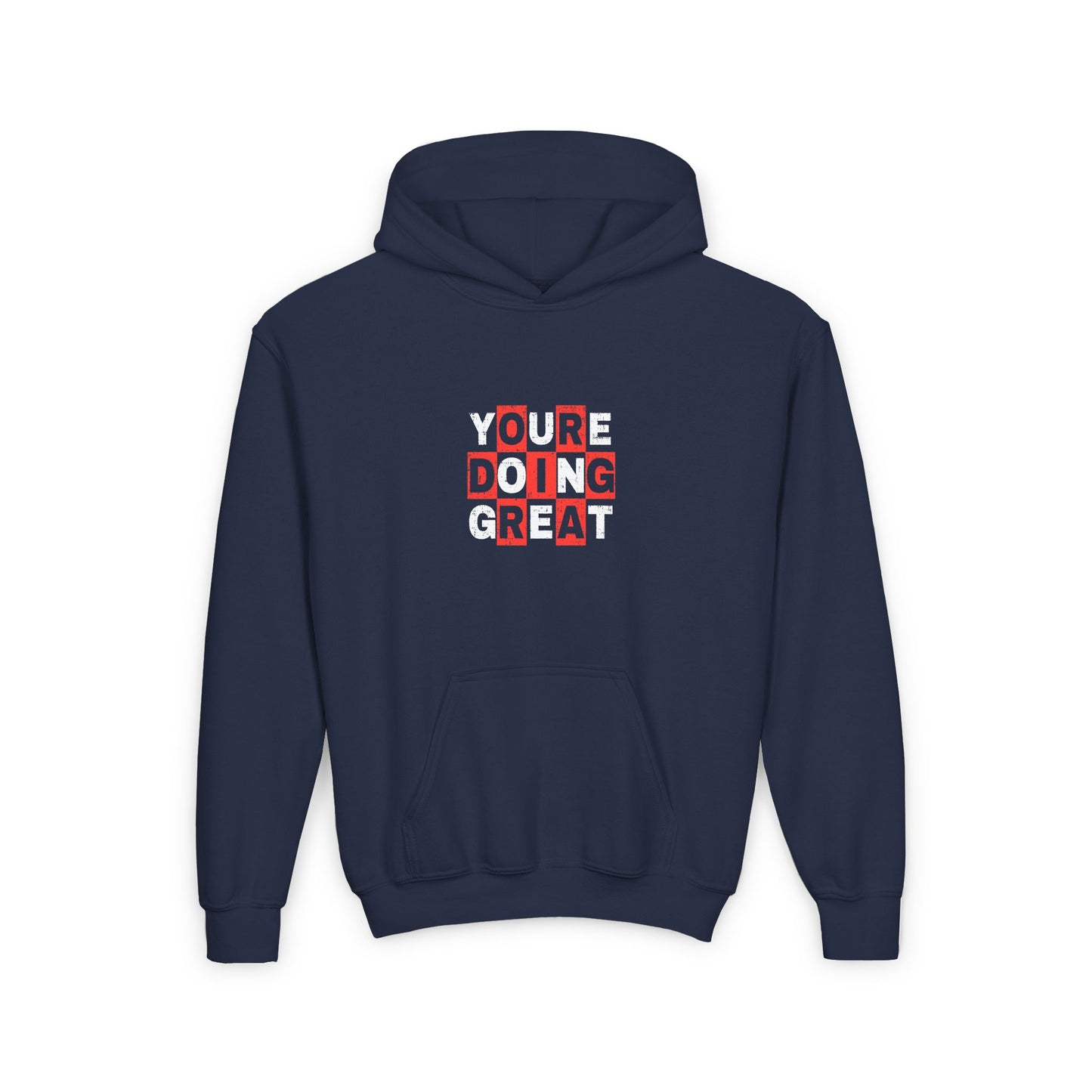 Youre Doing Great Youth Heavy Blend Hooded Sweatshirt