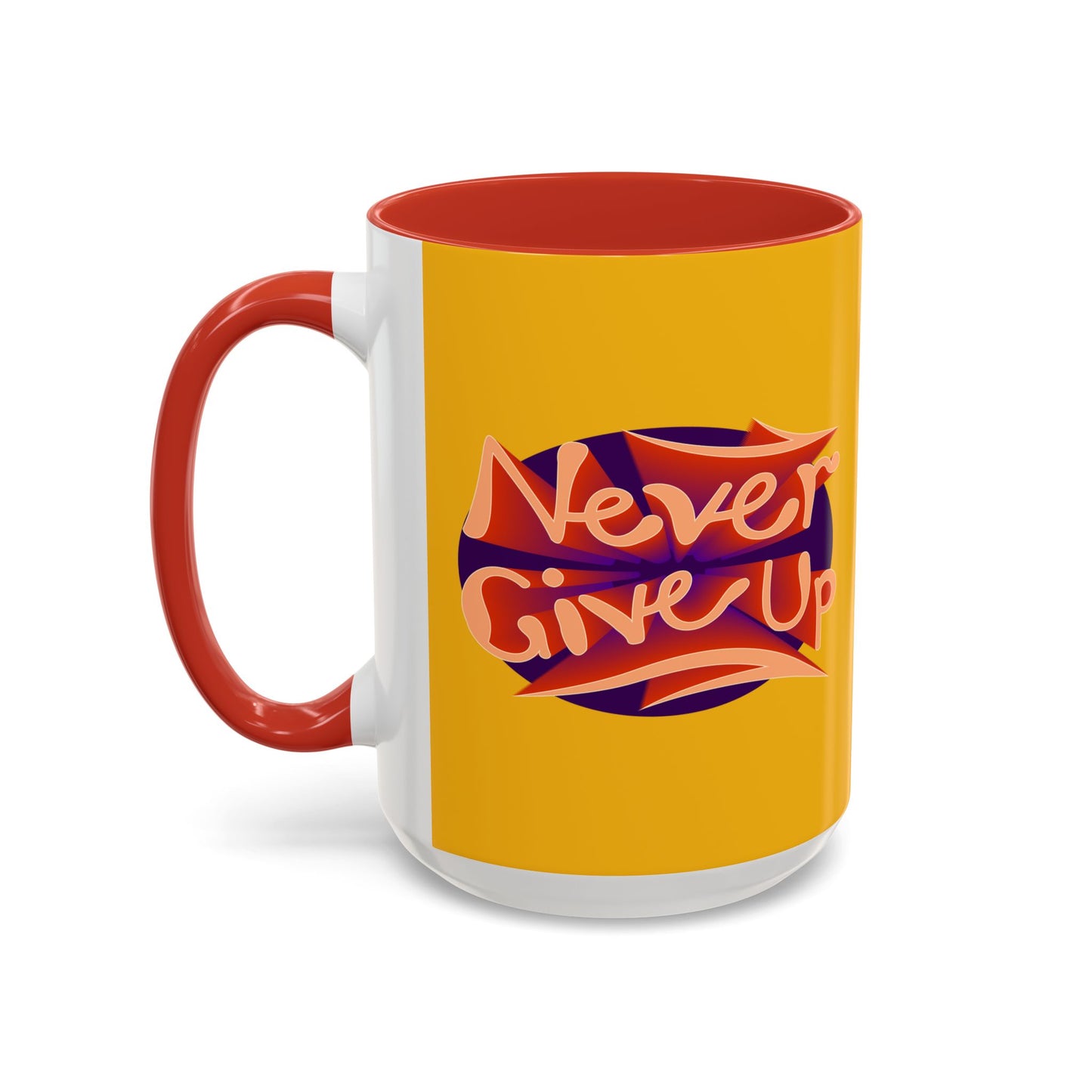 Never Give Up Accent Coffee Mug (11, 15oz)