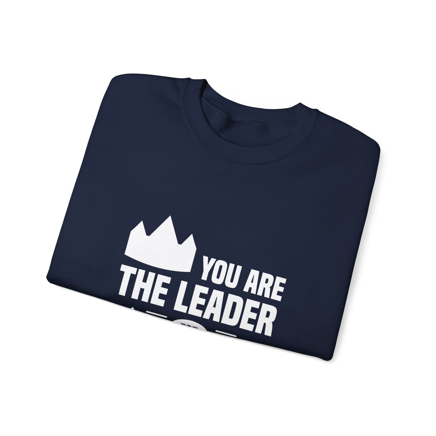 You Are The Leader For Yourself Unisex Heavy Blend™ Crewneck Sweatshirt