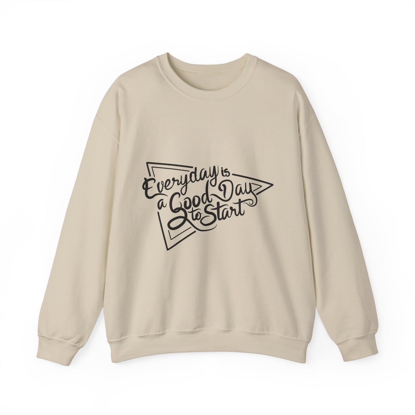 Every Day Is A Good Day To Start Unisex Heavy Blend™ Crewneck Sweatshirt