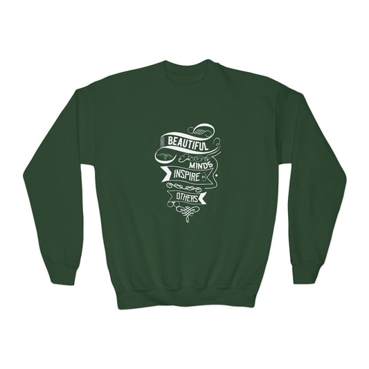 Beautiful Mind Inspire Others Youth Crewneck Sweatshirt