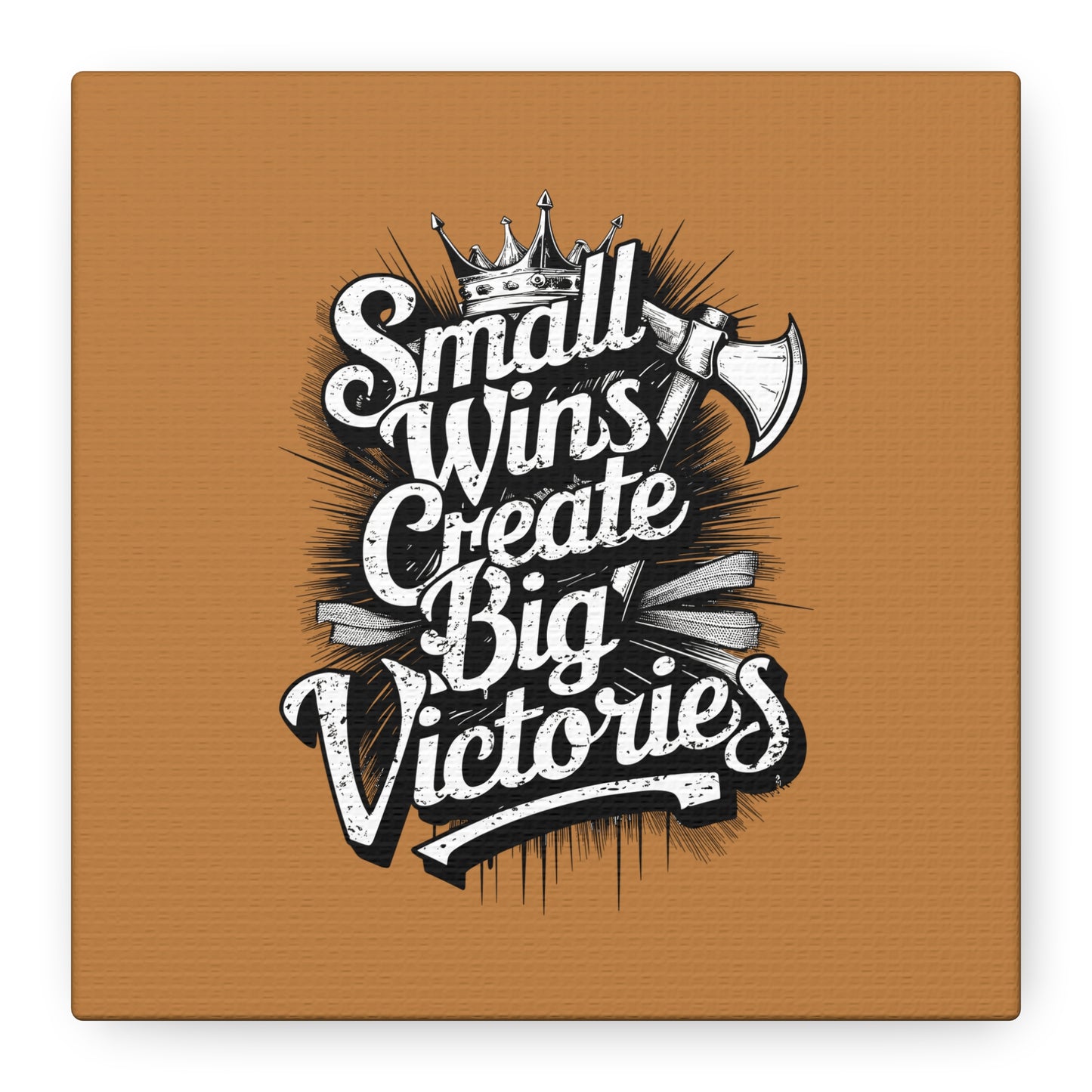 Small Wings Create Big Victories Matte Canvas, Stretched, 1.25"