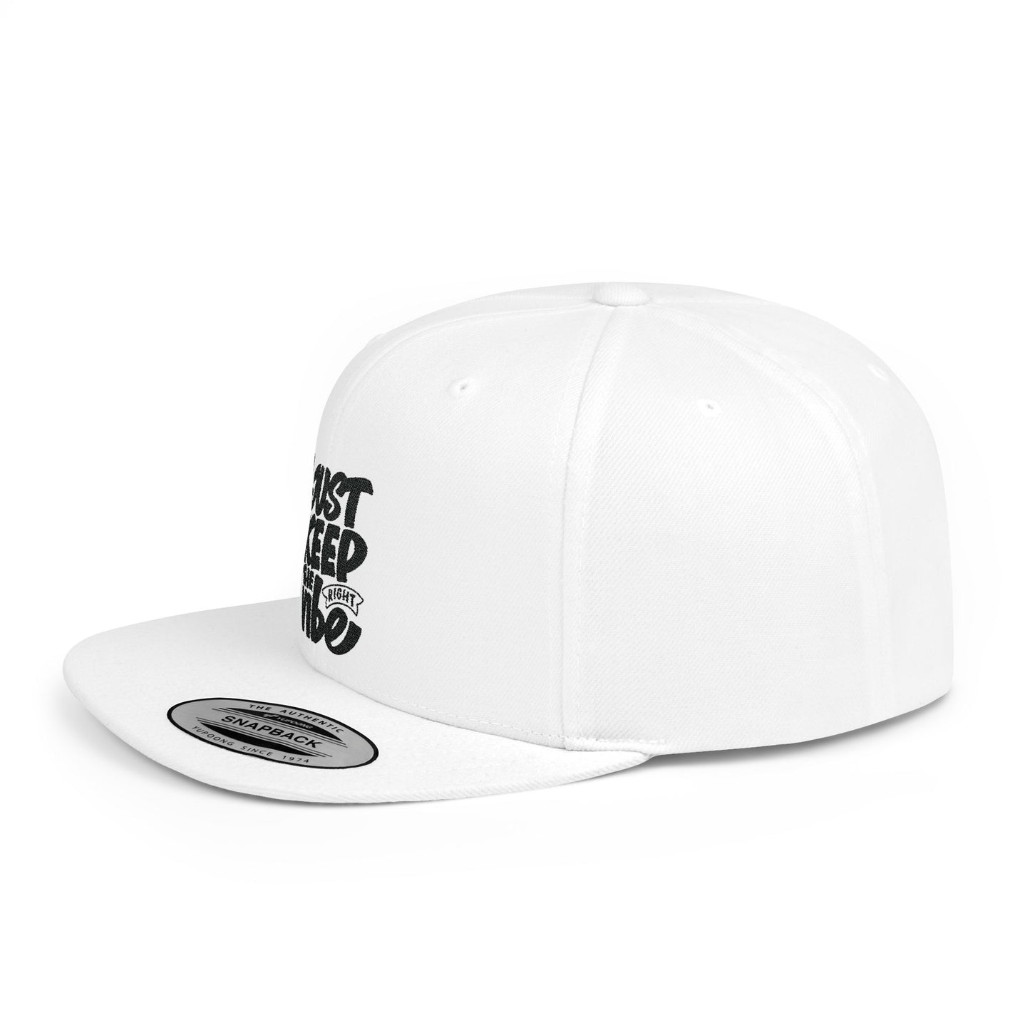 Just Keep The Right Vibe Flat Bill Snapback