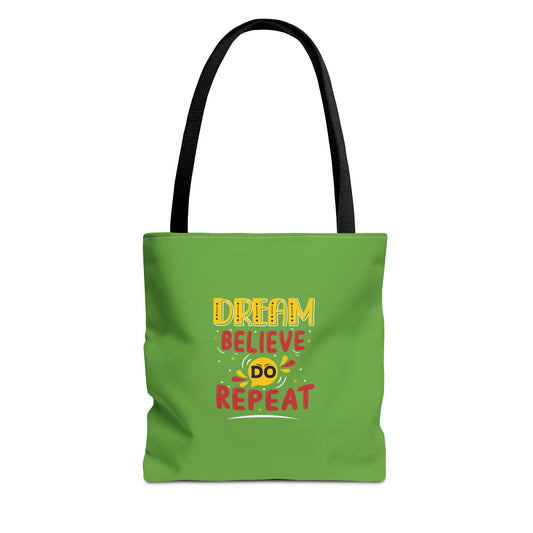 Dream Believe Do Repeat Tote Bag (AOP)
