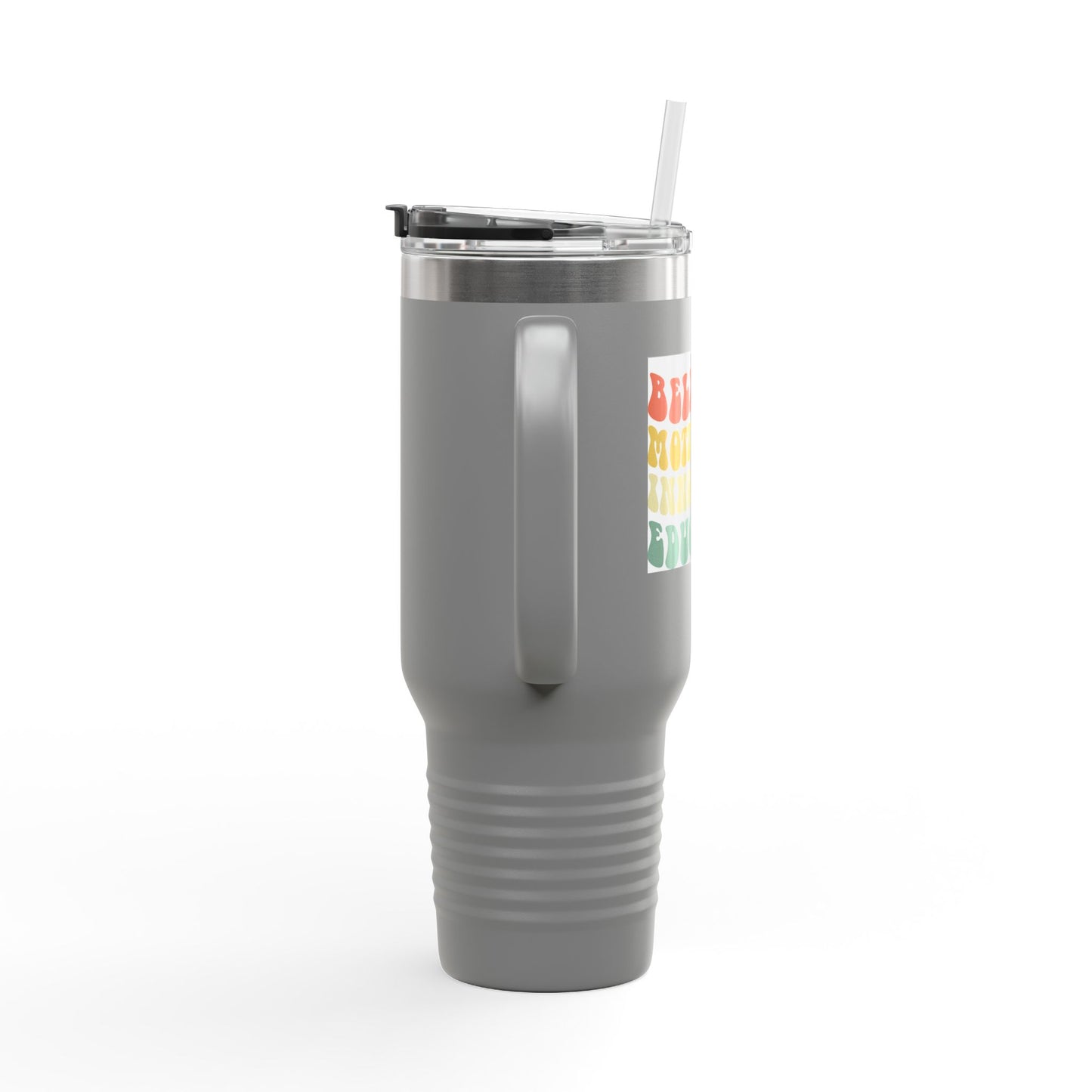 Believer Motivator Innovator Educator Insulated Travel Mug, 40oz