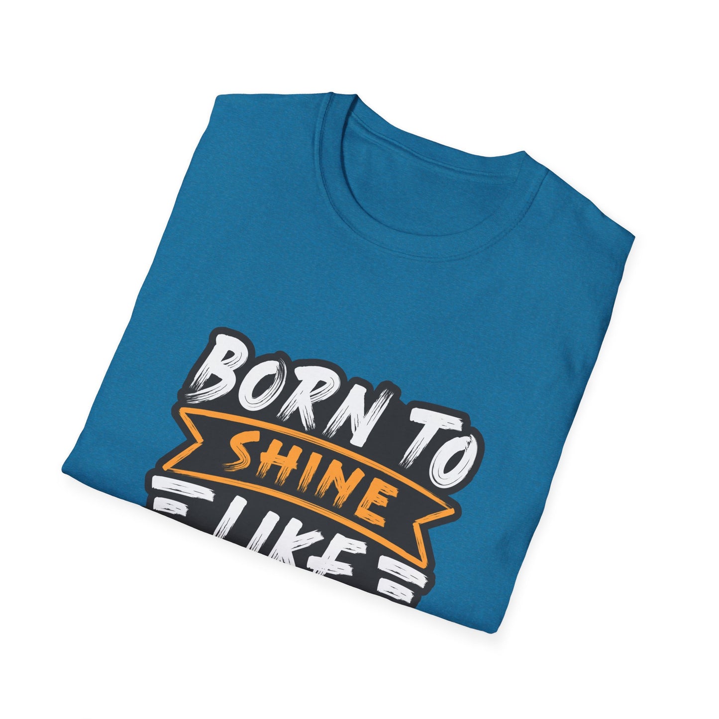 Born To Shine Like The Stars Unisex Softstyle T-Shirt