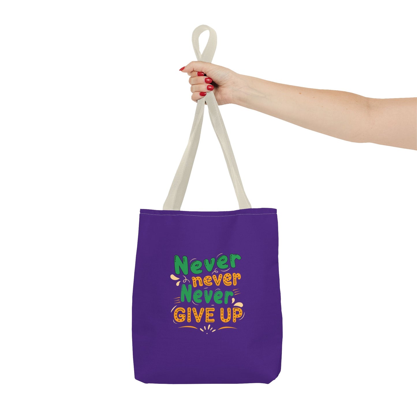 Never Never Never Give Up Tote Bag (AOP)