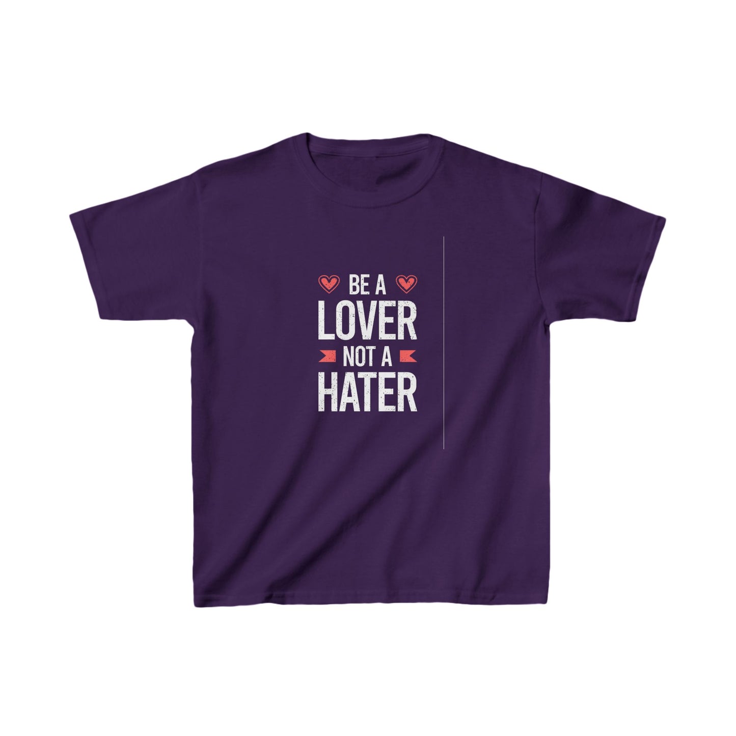 Be A Lover Not A Hater Kids Heavy Cotton™ Tee