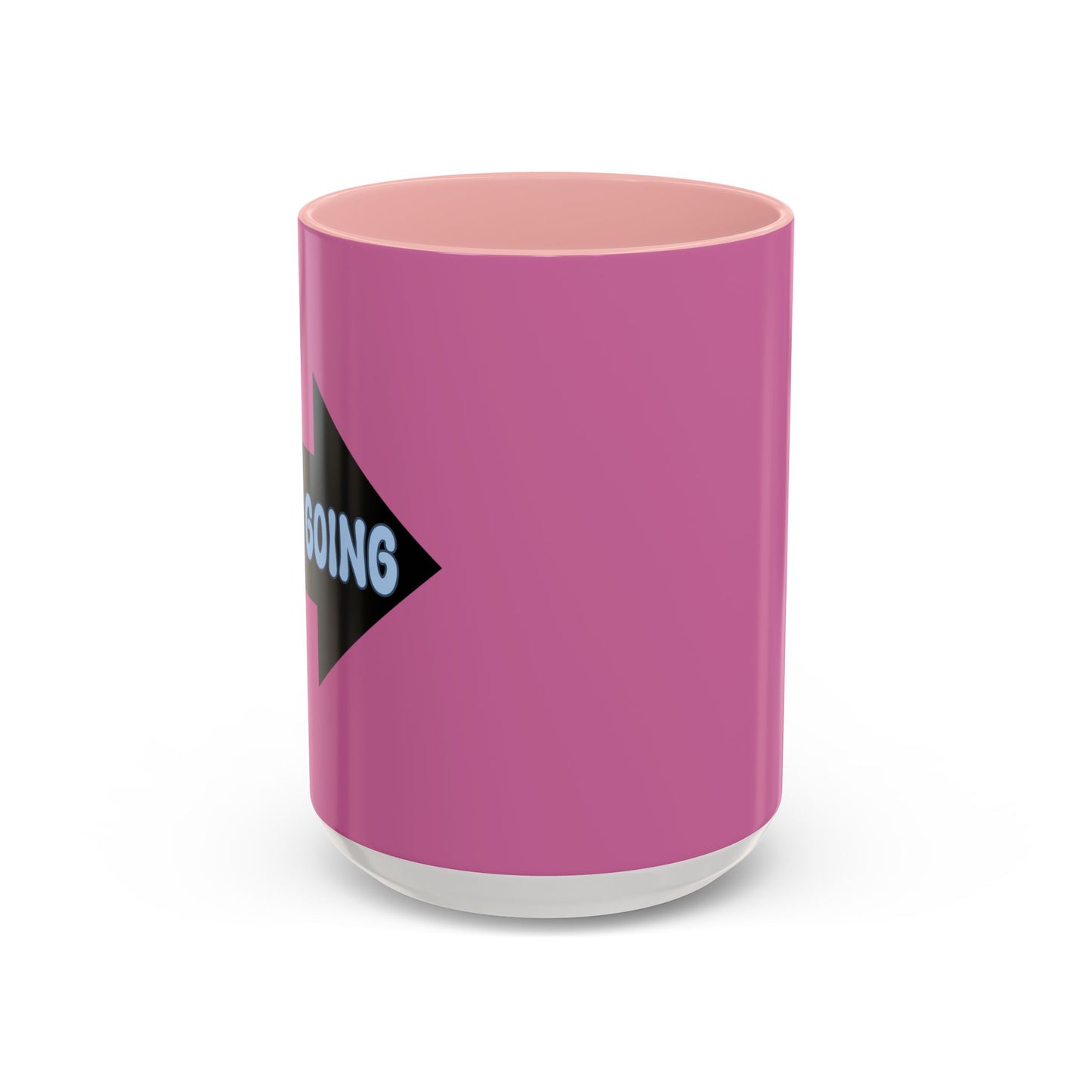 Keep Going  Accent Coffee Mug (11, 15oz)