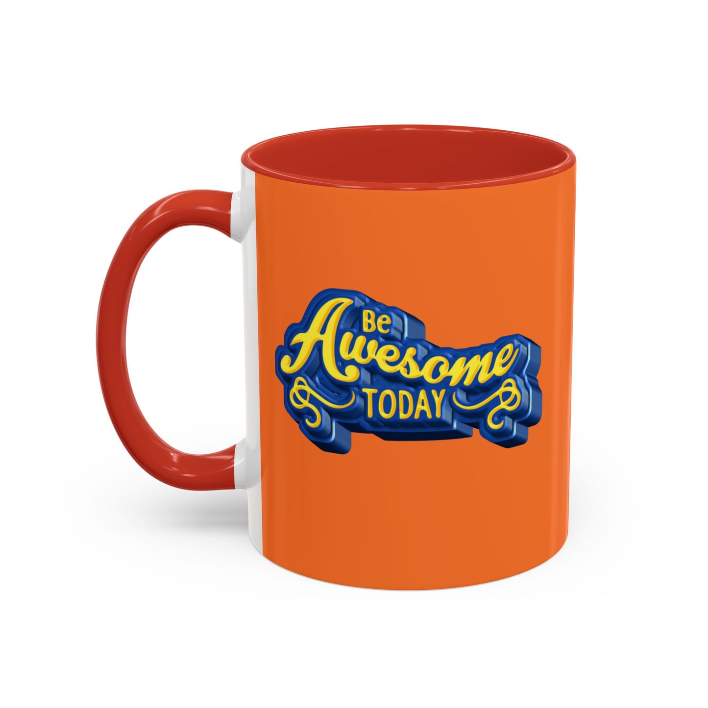 Be Awesome Today Accent Coffee Mug (11, 15oz)