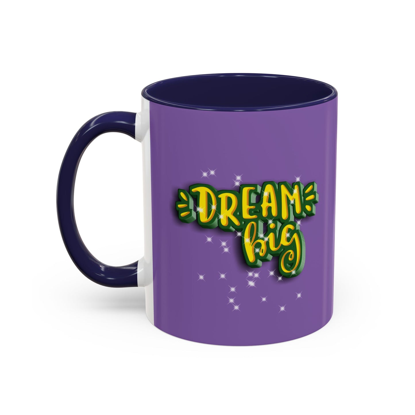Dream Big Accent Coffee Mug (11, 15oz)