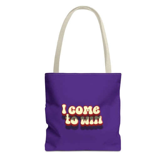 I Come To Win Tote Bag (AOP)