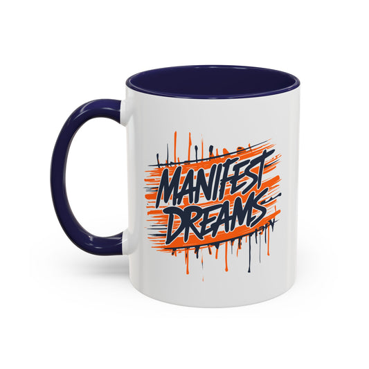Manifest Dreams Accent Coffee Mug (11, 15oz)