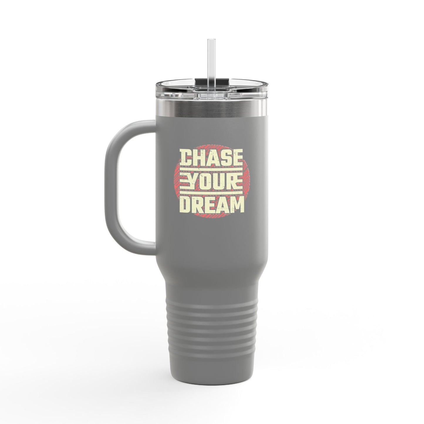 Chase Your Dream Insulated Travel Mug, 40oz