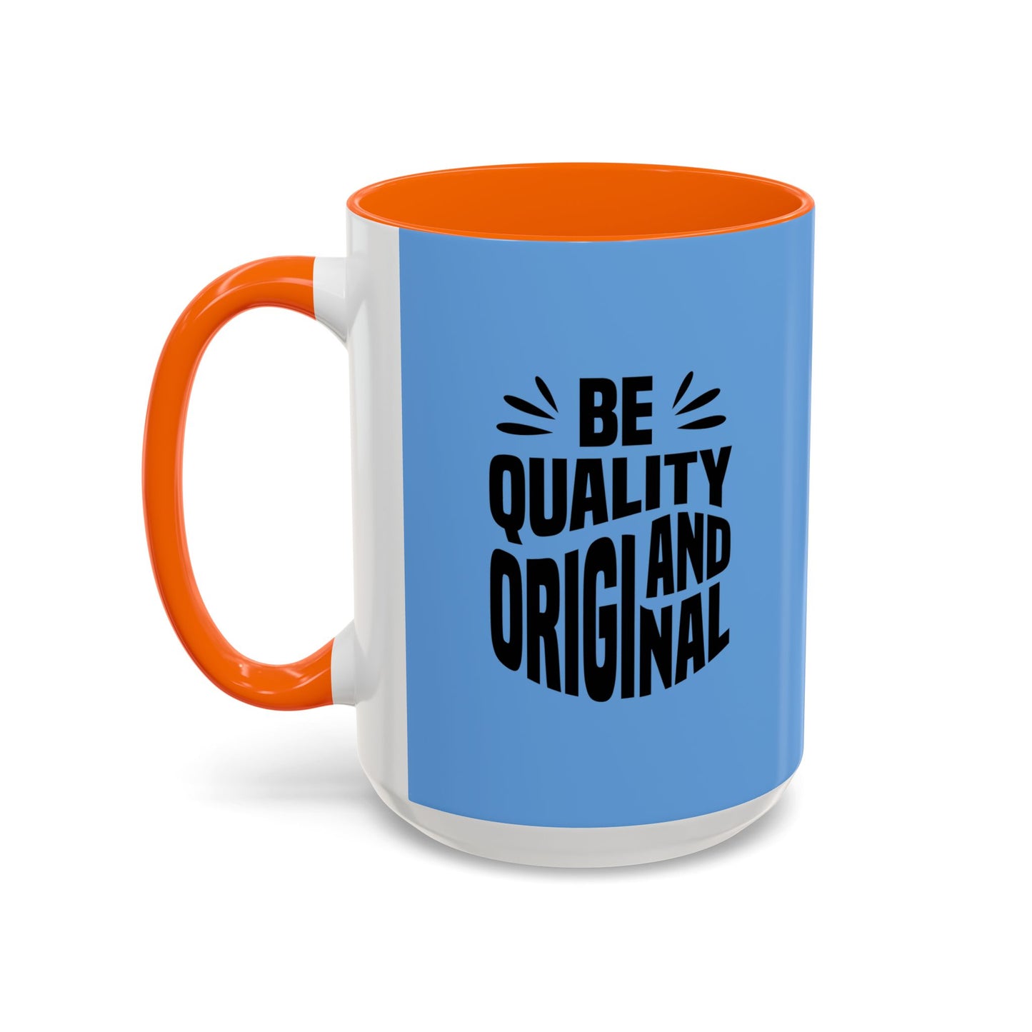 Be Quality And Original Accent Coffee Mug (11, 15oz)