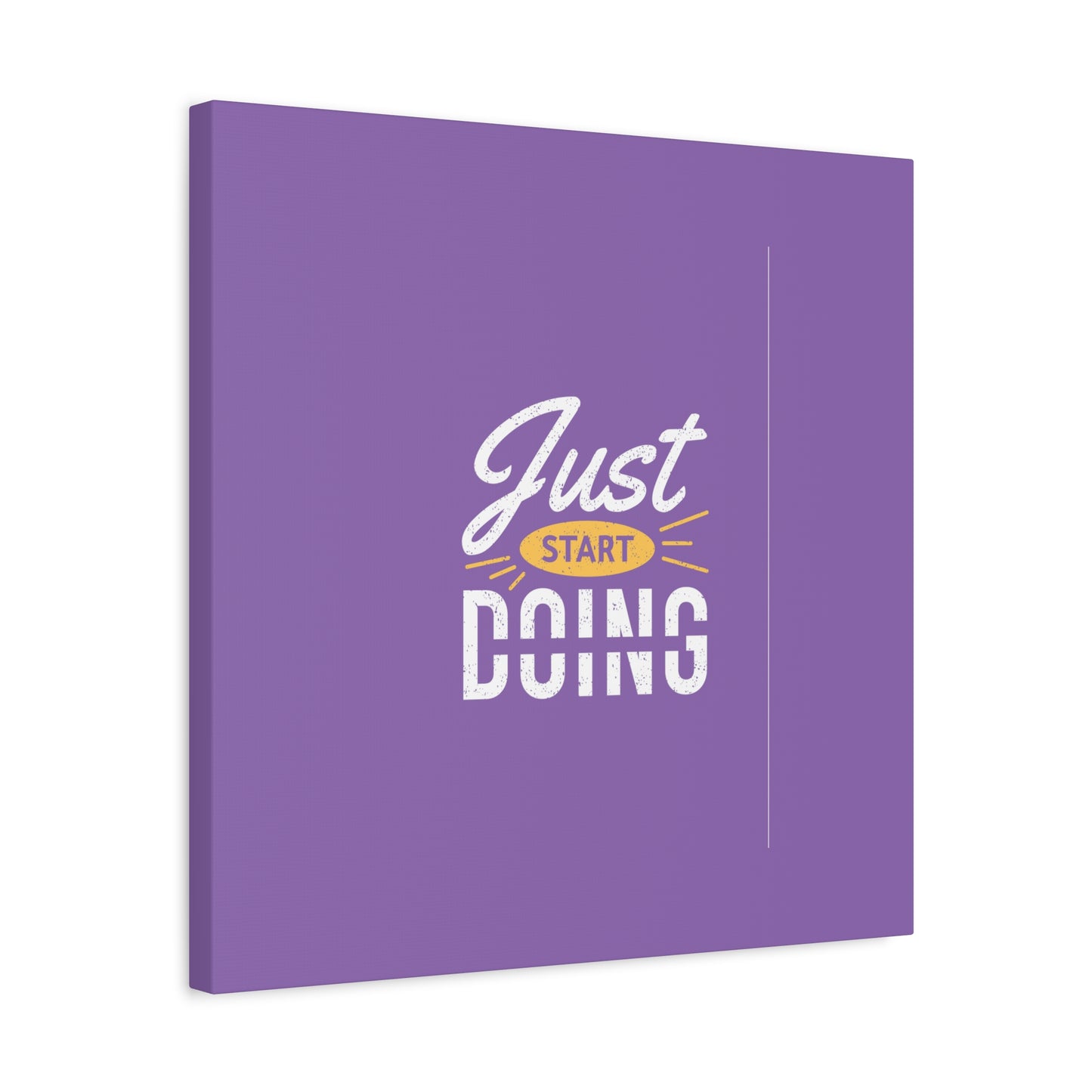 Just Start Doing Matte Canvas, Stretched, 1.25"