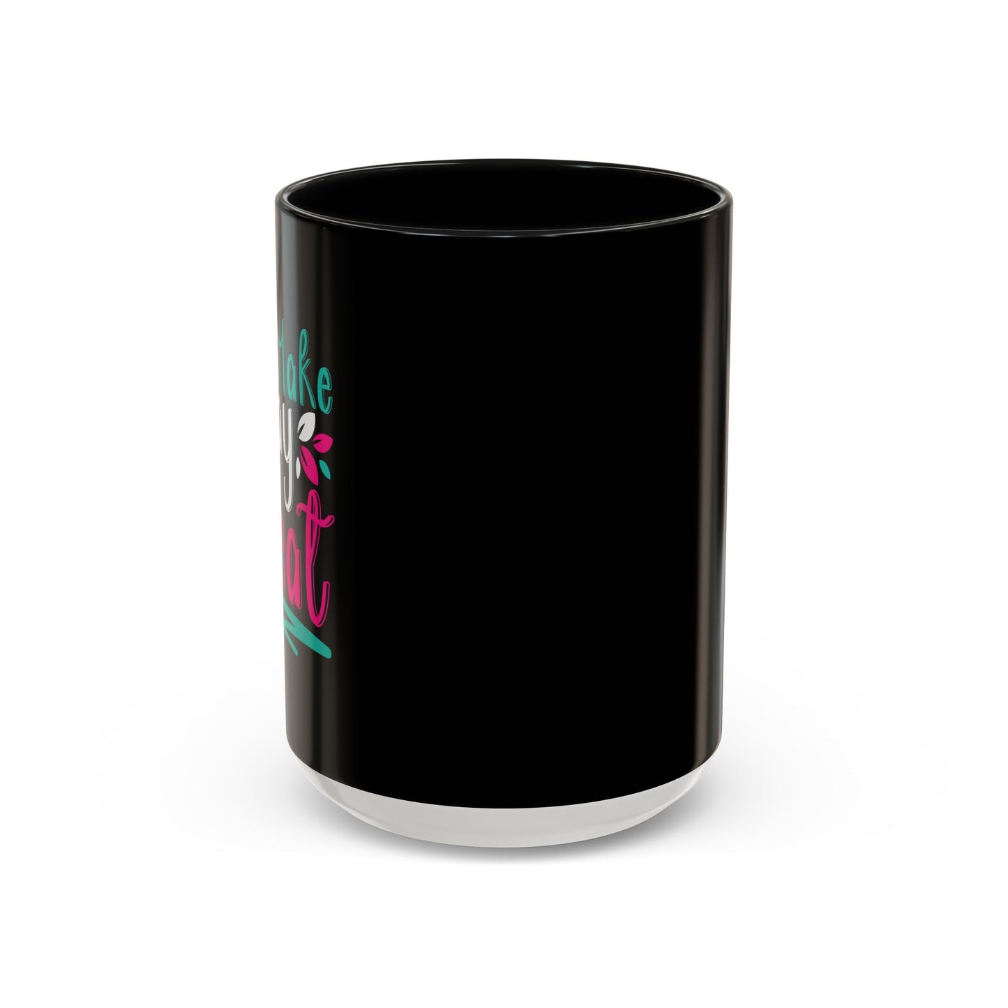 Make Today Great Accent Coffee Mug (11, 15oz)