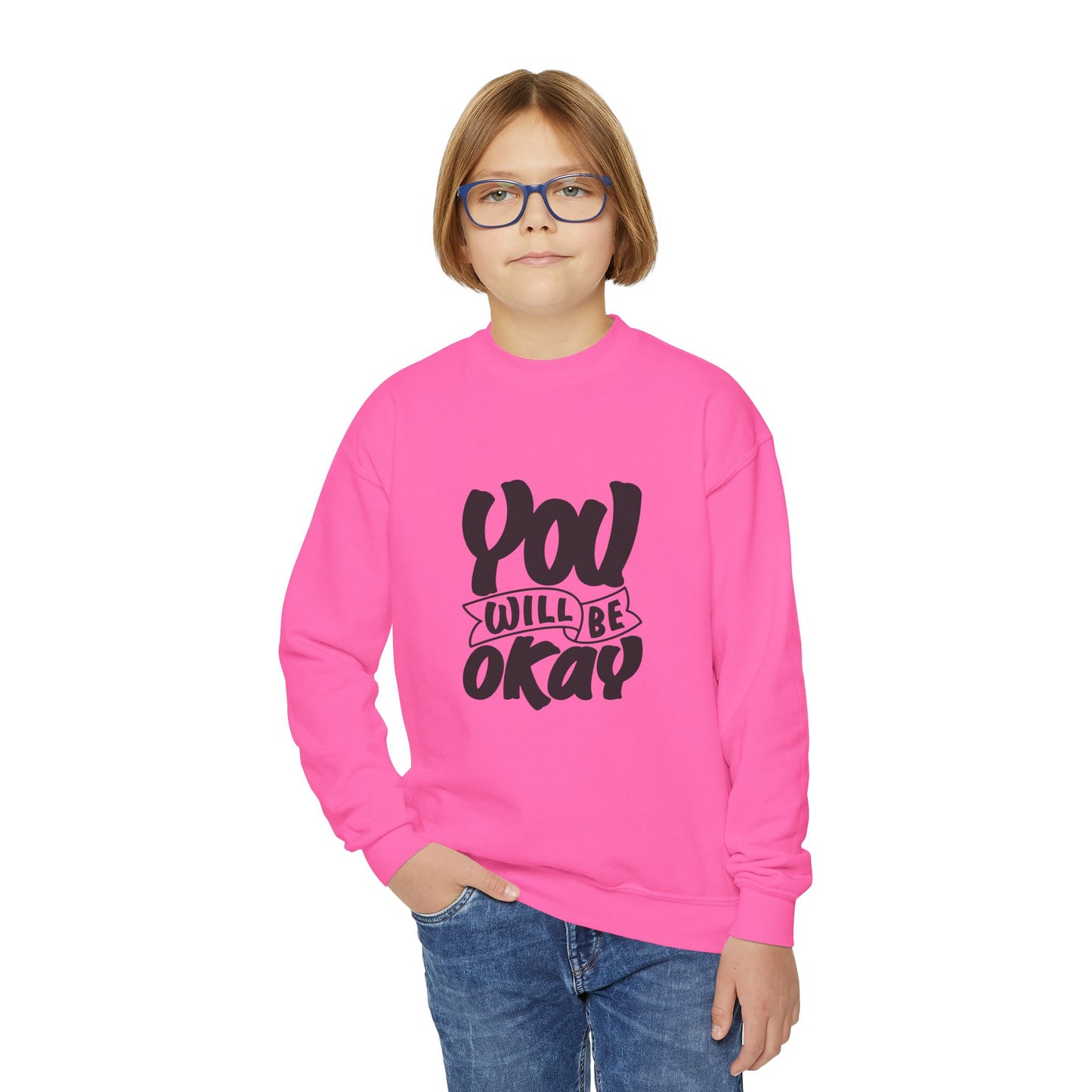 You Will Be Okay Youth Crewneck Sweatshirt