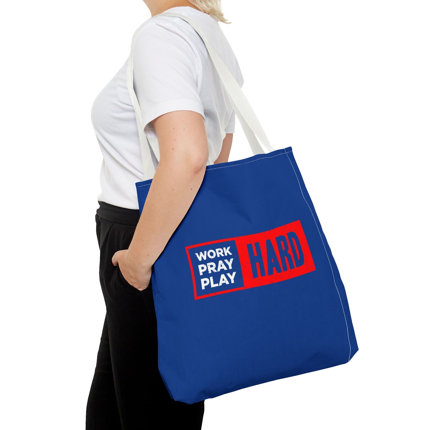 Work Hard Pray Hard Play Hard Tote Bag (AOP)