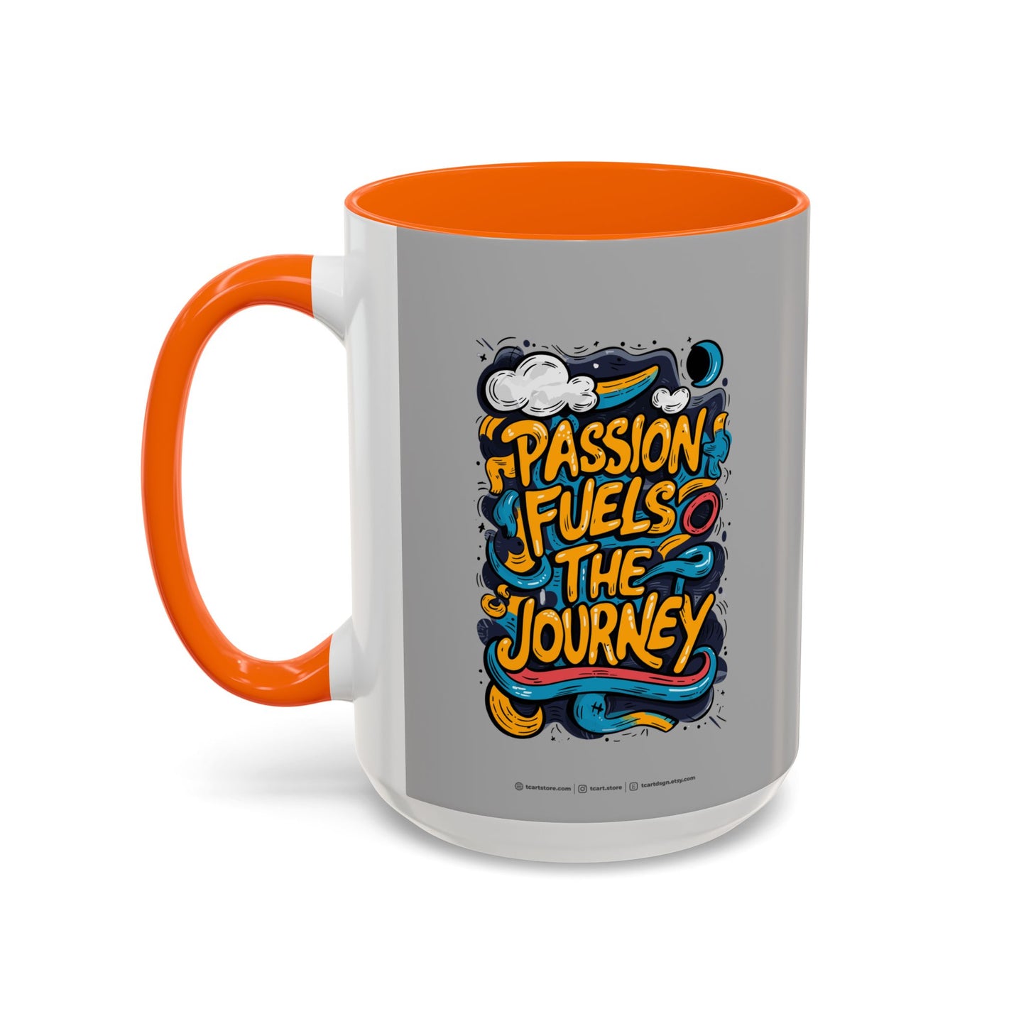 Passion Fuels The Journey Accent Coffee Mug (11, 15oz)