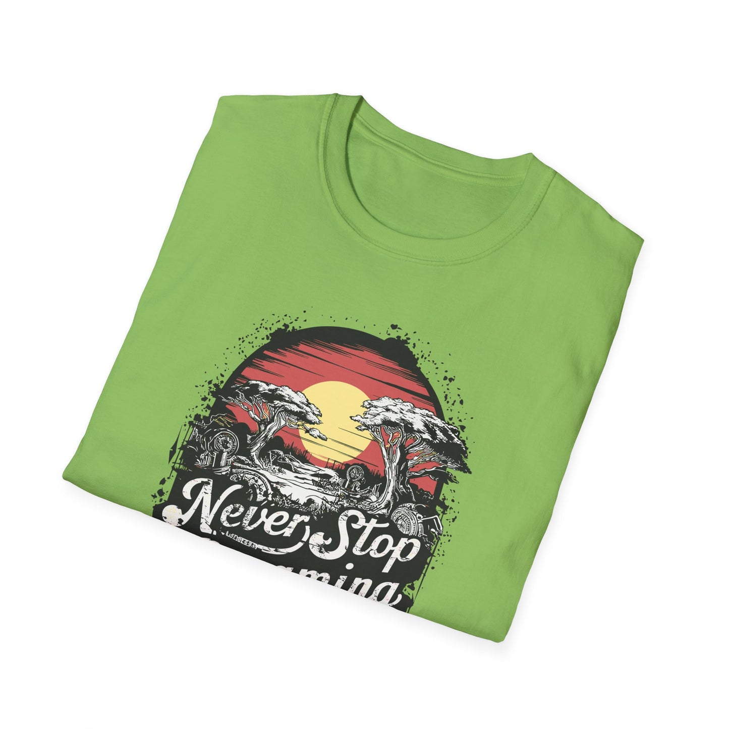 Never Stop Dreaming Big Unisex Softstyle T-Shirt