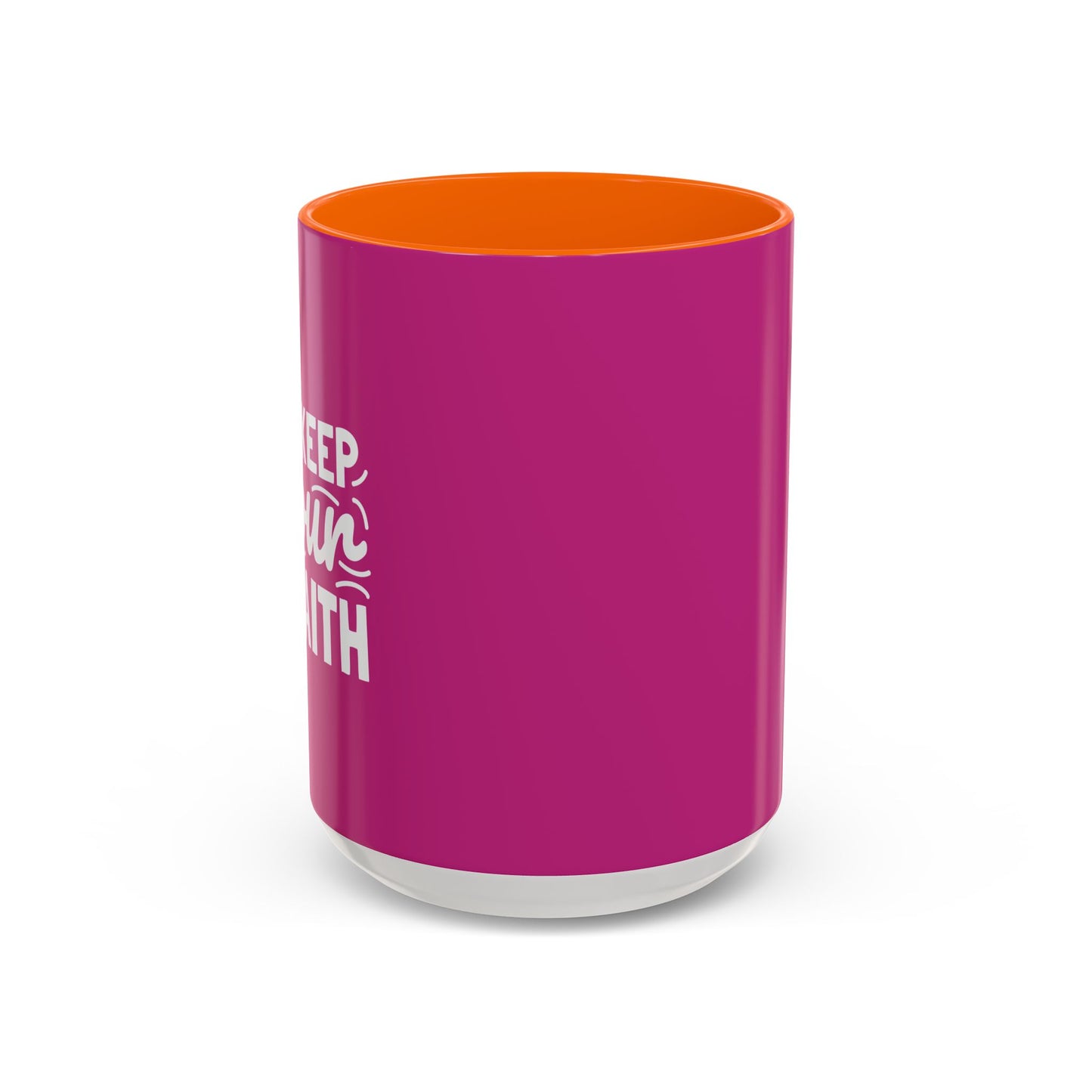 Keep Your Faith Accent Coffee Mug (11, 15oz)