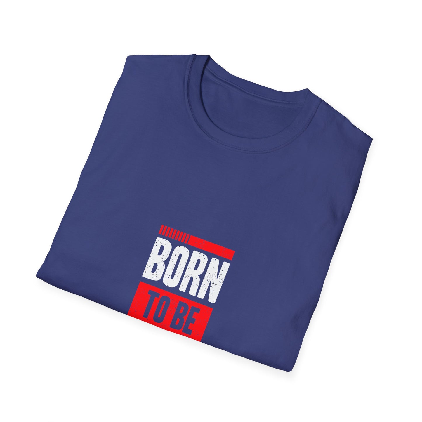 Born To Be Boss Unisex Softstyle T-Shirt