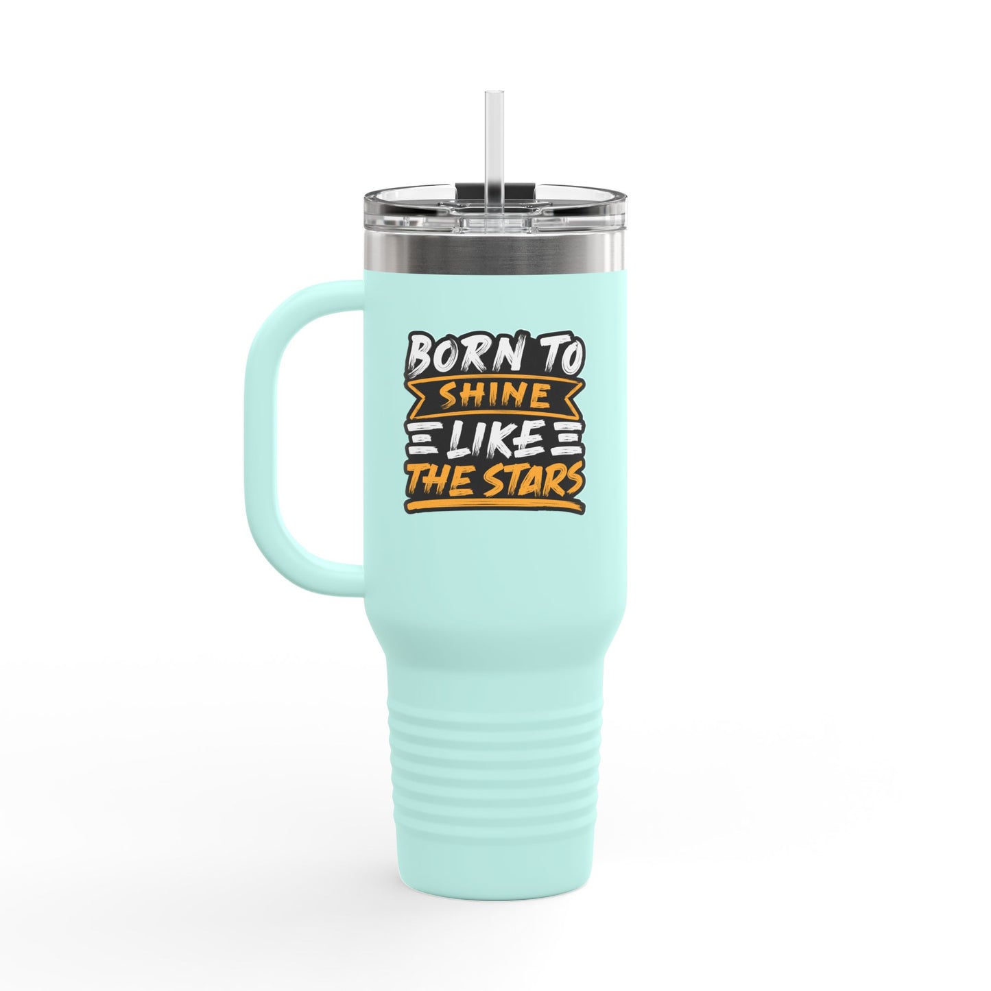 Born To Shine Like The Stars Insulated Travel Mug, 40oz