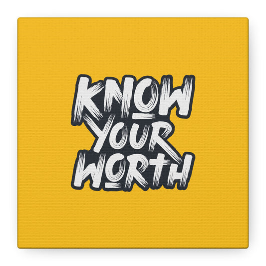 Know Your Worth Matte Canvas, Stretched, 1.25"