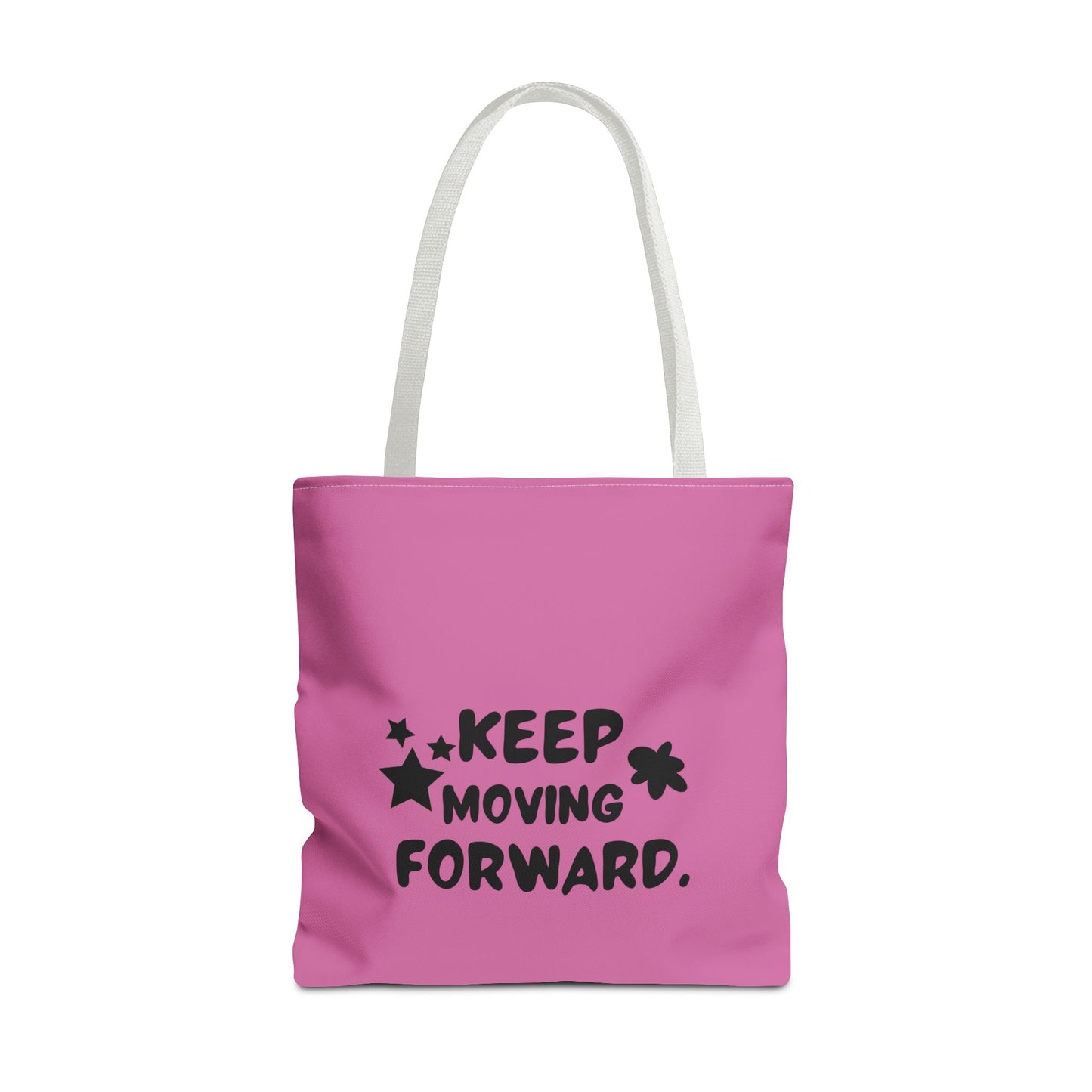 Keep Moving Forward Tote Bag (AOP)