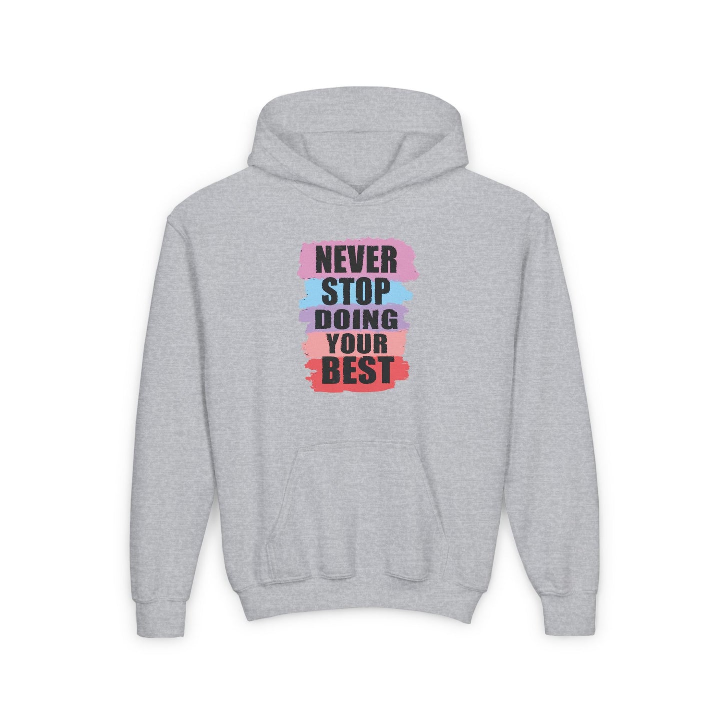 Never Stop Doing Your Best Youth Heavy Blend Hooded Sweatshirt